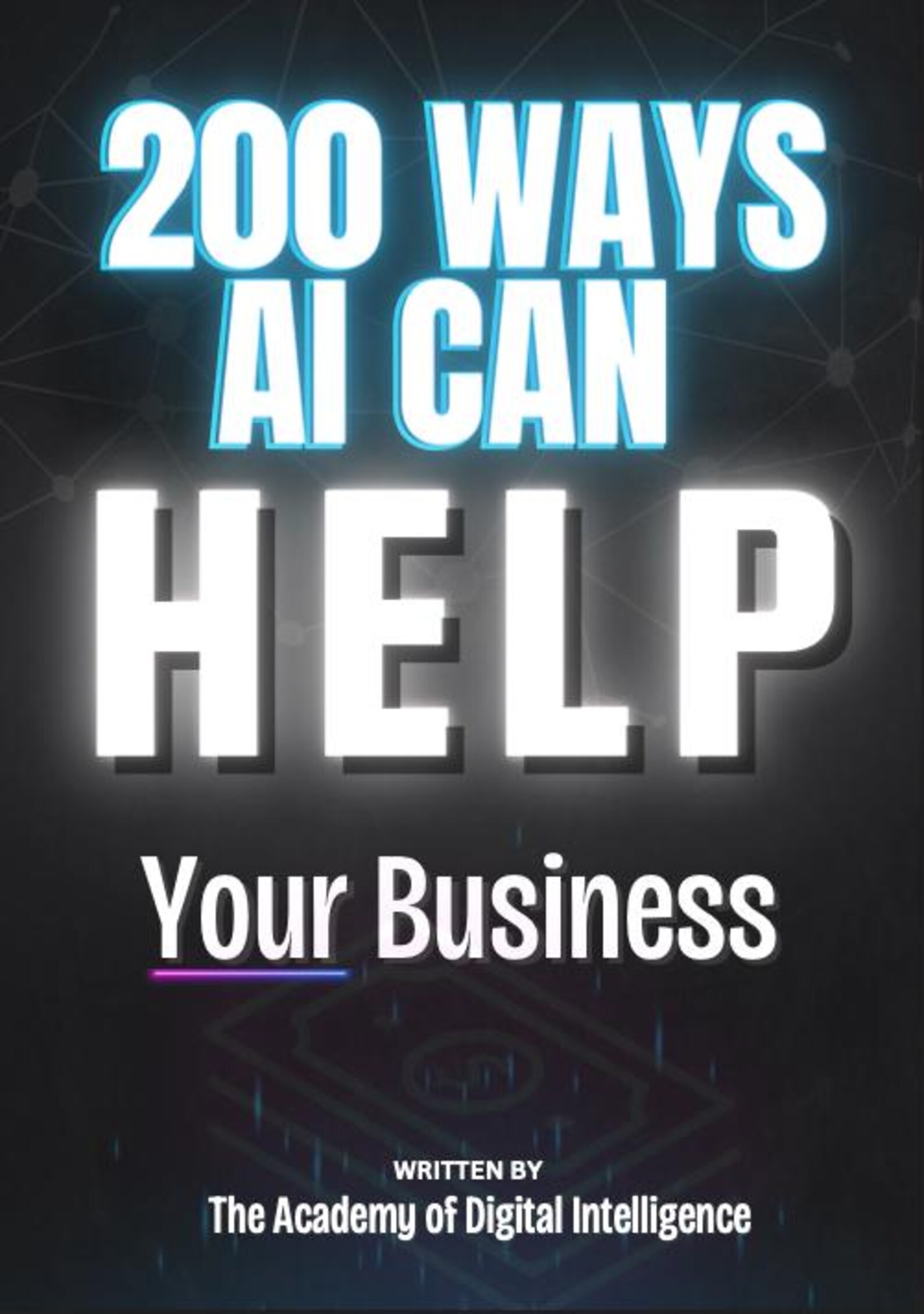 200 Ways AI Can Transform Your Business - Essential Guide to Boost Your Success with AI - Image 2
